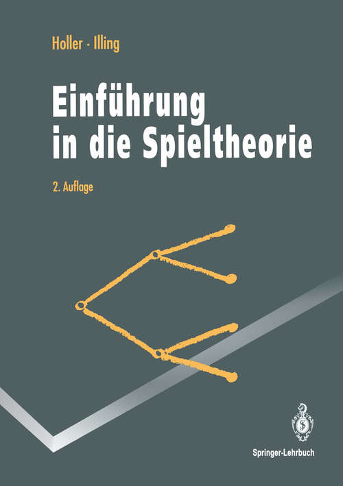 Book cover of Einführung in die Spieltheorie (2. Aufl. 1993) (Springer-Lehrbuch)