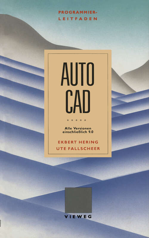 Book cover of Programmierleitfaden AutoCAD: Alle Versionen einschließlich 9.0 (1988)