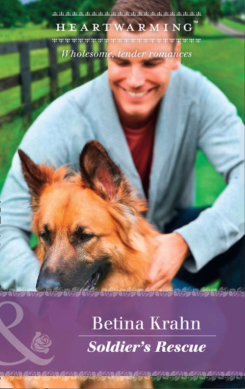 Book cover of Soldier's Rescue: Soldier's Rescue Deal Of A Lifetime A Father's Pledge For Love Of A Dog (ePub edition) (Single Father #33)