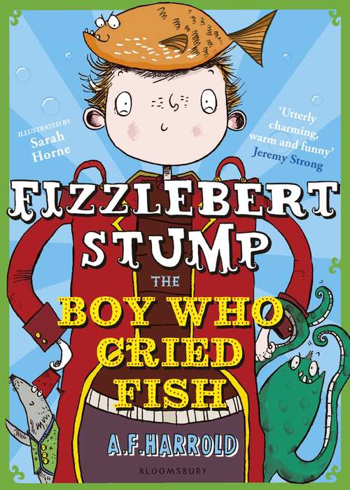 Book cover of Fizzlebert Stump: The Boy Who Cried Fish (PDF)