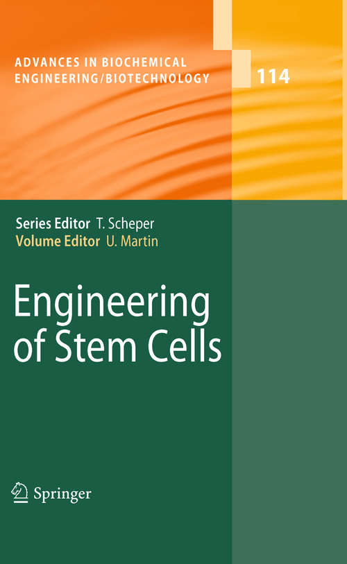 Book cover of Engineering of Stem Cells (2009) (Advances in Biochemical Engineering/Biotechnology #114)