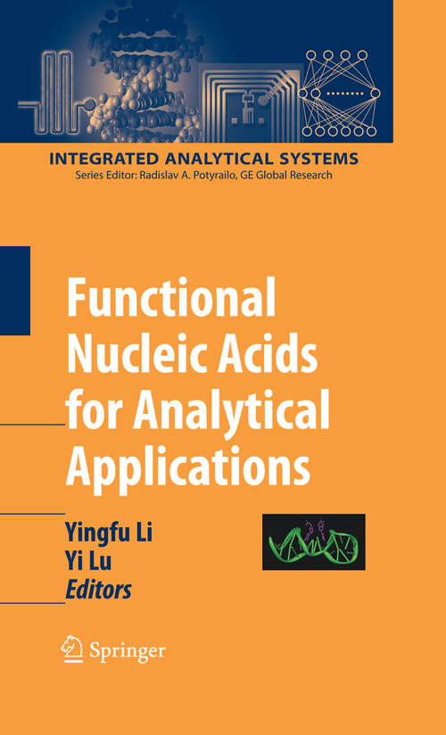 Book cover of Functional Nucleic Acids for Analytical Applications (2009) (Integrated Analytical Systems)