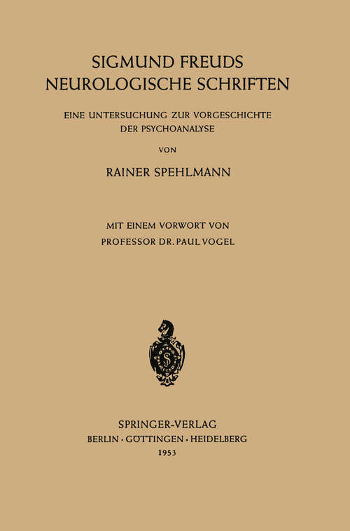 Book cover of Sigmund Freuds Neurologische Schriften: Eine Untersuchung zur Vorgeschichte der Psychoanalyse (1953)