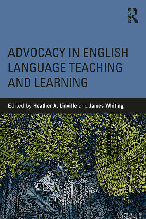 Book cover of Advocacy in English Language Teaching and Learning