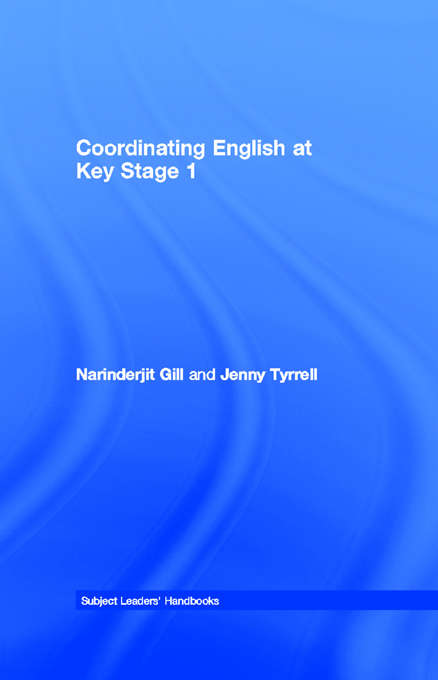 Book cover of Coordinating English at Key Stage 1 (Subject Leaders' Handbooks)