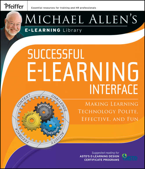 Book cover of Michael Allen's Online Learning Library: Making Learning Technology Polite, Effective, and Fun