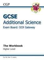 Book cover of GCSE Additional Science OCR Gateway Workbook - Higher (PDF)