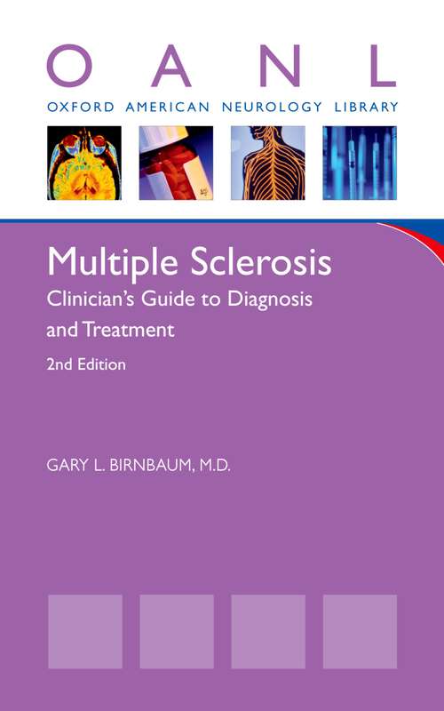 Book cover of Multiple Sclerosis: Clinician's Guide to Diagnosis and Treatment (2) (Oxford American Neurology Library)