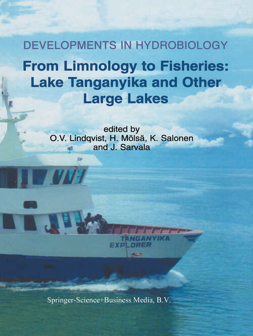 Book cover of From Limnology to Fisheries: Lake Tanganyika and Other Large Lakes (1999) (Developments in Hydrobiology #141)