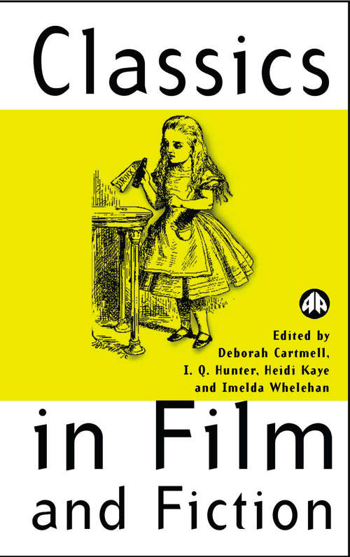 Book cover of Classics in Film and Fiction (Film/Fiction)