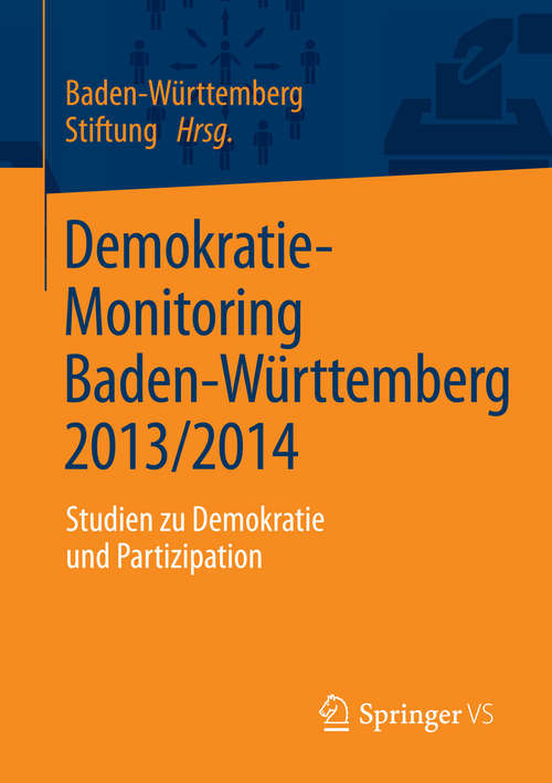 Book cover of Demokratie-Monitoring Baden-Württemberg 2013/2014: Studien zu Demokratie und Partizipation (2015)