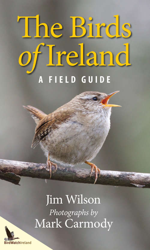 Book cover of The Birds of Ireland: A Field Guide