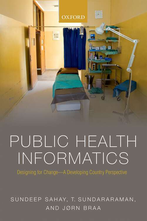 Book cover of Public Health Informatics: Designing for change - a developing country perspective
