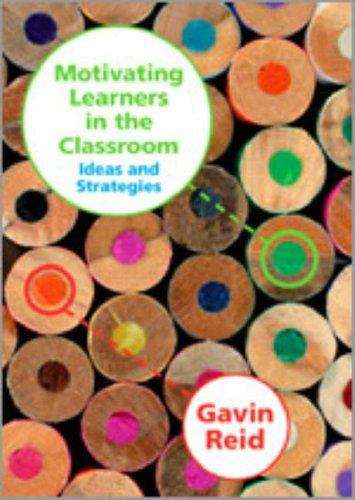 Book cover of Motivating Learners In The Classroom: Ideas And Strategies (PDF)