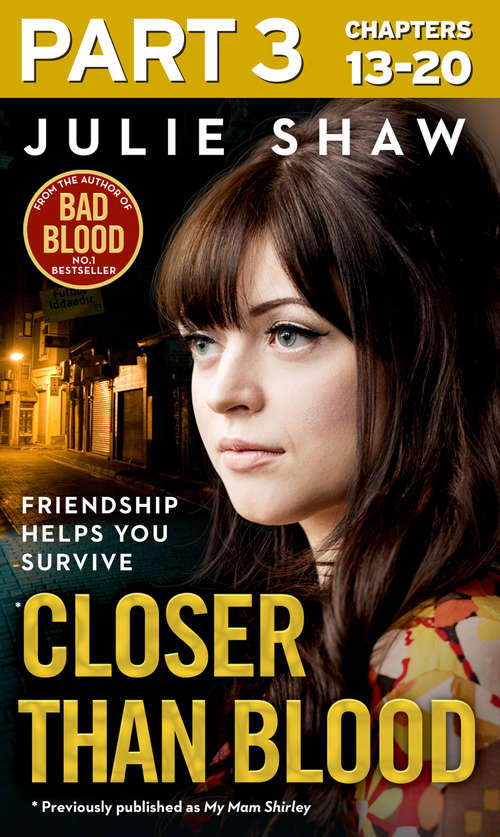 Book cover of Closer than Blood - Part 3 of 3: Friendship Helps You Survive (ePub edition)