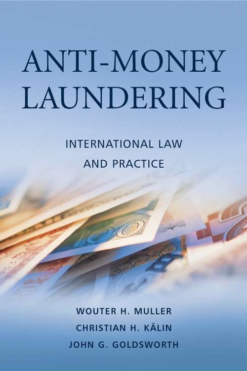 Book cover of Anti-Money Laundering: International Law and Practice