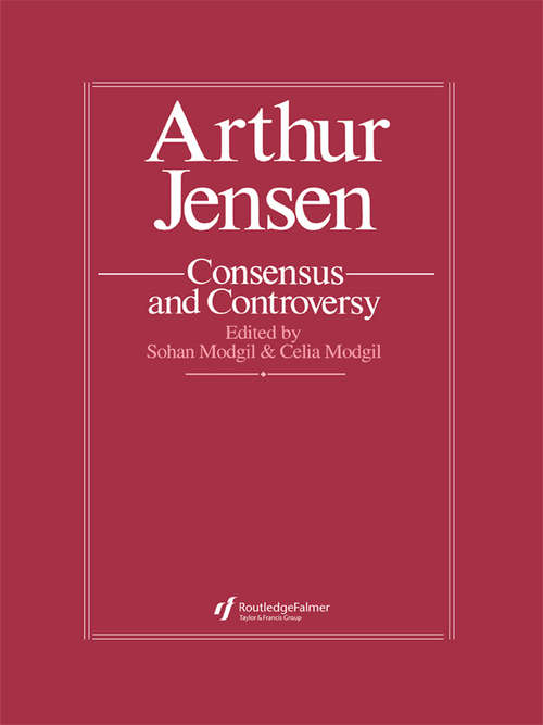 Book cover of Arthur Jensen: Consensus And Controversy