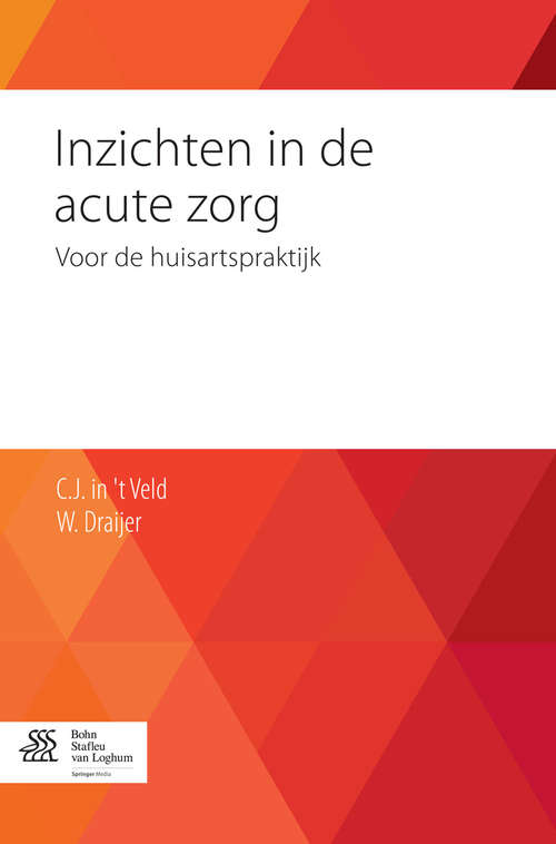 Book cover of Inzichten in de acute zorg: Voor de huisartspraktijk (2015)