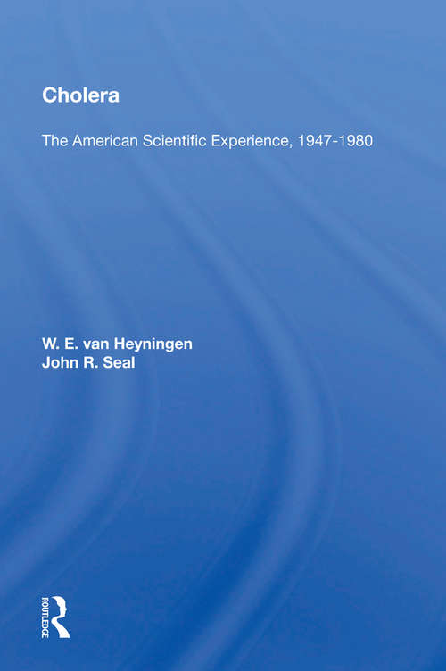 Book cover of Cholera: The American Scientific Experience, 1947-1980