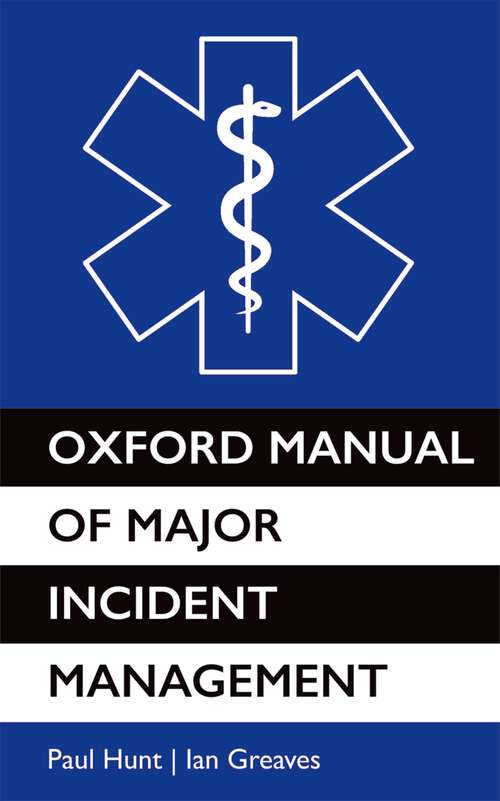 Book cover of Oxford Manual of Major Incident Management