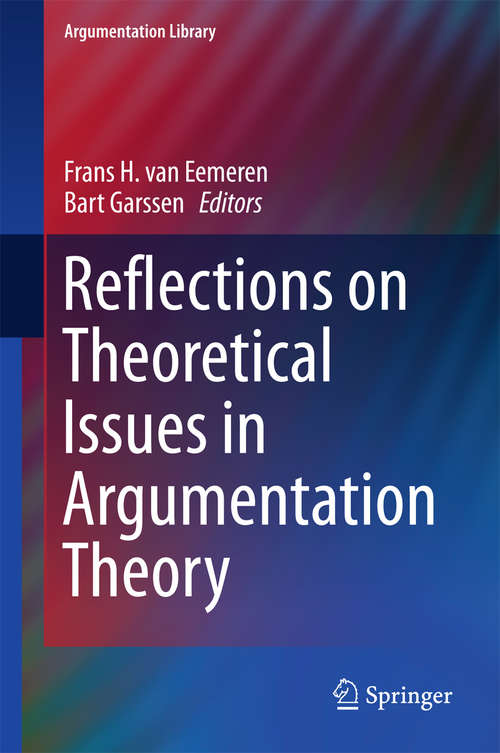 Book cover of Reflections on Theoretical Issues in Argumentation Theory (1st ed. 2015) (Argumentation Library #28)