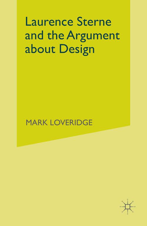 Book cover of Laurence Sterne and the Argument about Design (1st ed. 1982)