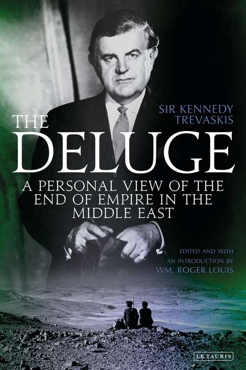 Book cover of The Deluge: A Personal View of the End of Empire in the Middle East