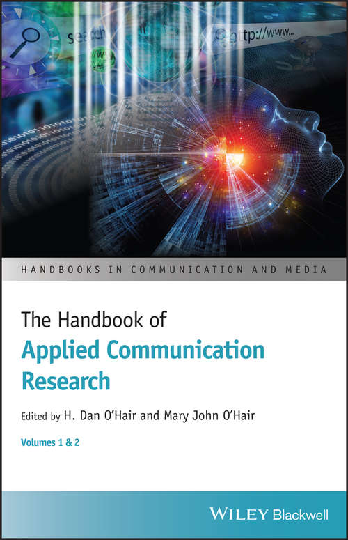 Book cover of The Handbook of Applied Communication Research (Handbooks in Communication and Media)