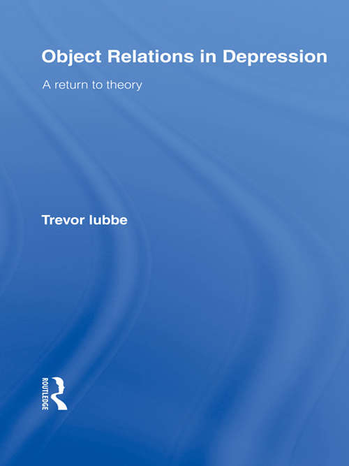 Book cover of Object Relations in Depression: A Return to Theory