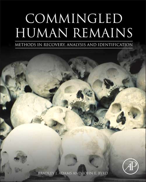 Book cover of Commingled Human Remains: Methods in Recovery, Analysis, and Identification