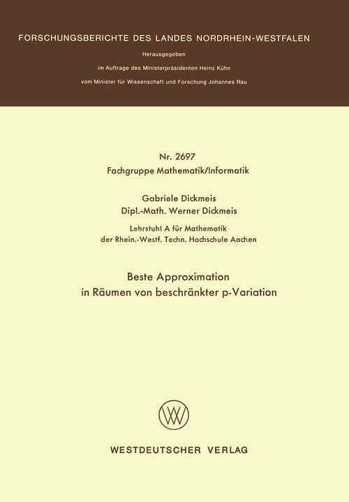 Book cover of Beste Approximation in Räumen von beschränkter p-Variation (1977) (Forschungsberichte des Landes Nordrhein-Westfalen #2697)