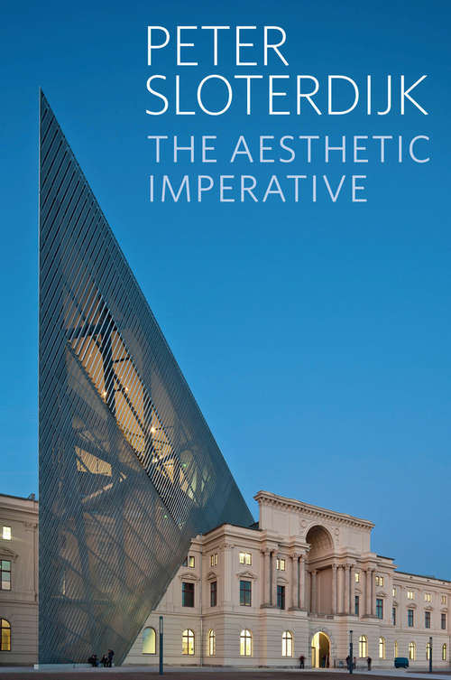 Book cover of The Aesthetic Imperative: Writings on Art