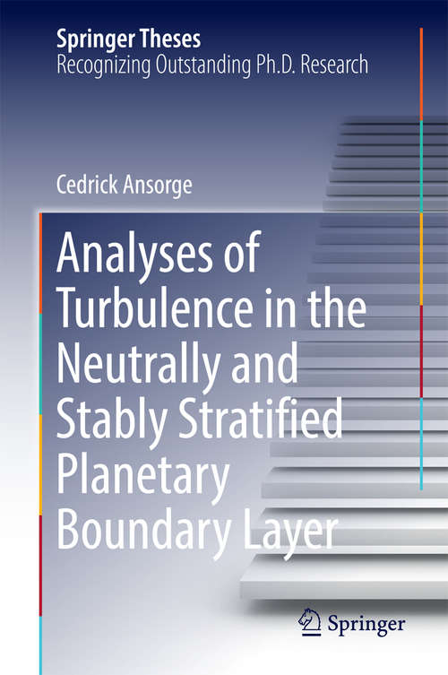 Book cover of Analyses of Turbulence in the Neutrally and Stably Stratified Planetary Boundary Layer (Springer Theses)