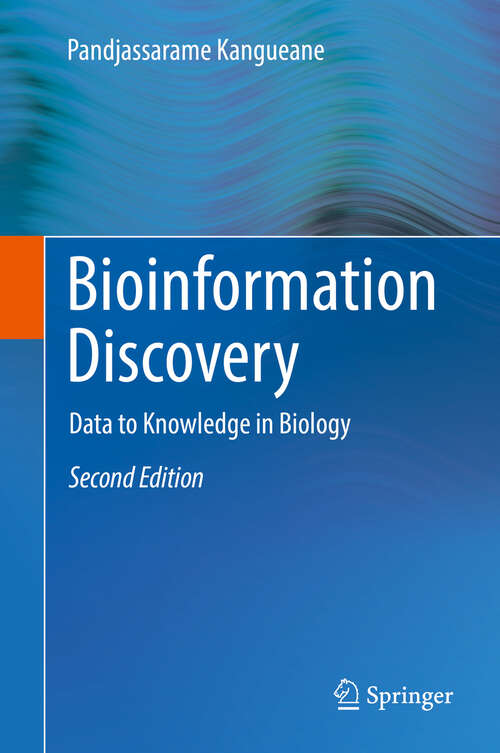 Book cover of Bioinformation Discovery: Data to Knowledge in Biology (2nd ed. 2018)