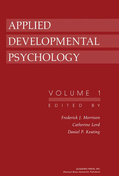 Book cover of Applied Developmental Psychology: Volume 1