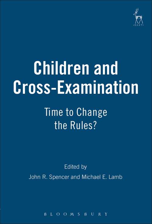 Book cover of Children and Cross-Examination: Time to Change the Rules?