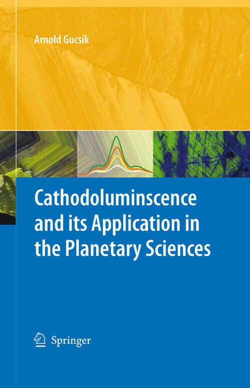 Book cover of Cathodoluminescence and its Application in the Planetary Sciences (2009)