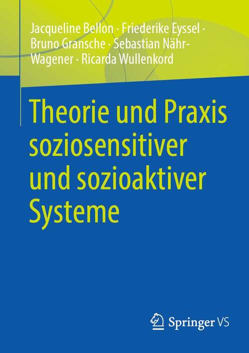 Book cover of Theorie und Praxis soziosensitiver und sozioaktiver Systeme (1. Aufl. 2022)