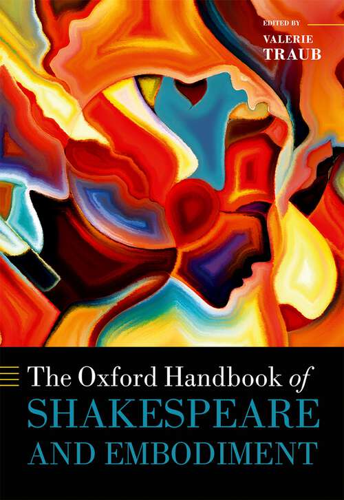 Book cover of The Oxford Handbook of Shakespeare and Embodiment: Gender, Sexuality, and Race (Oxford Handbooks)