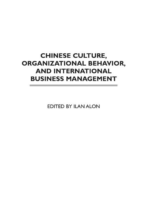 Book cover of Chinese Culture, Organizational Behavior, and International Business Management