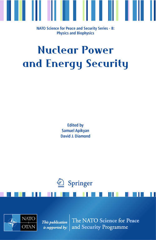 Book cover of Nuclear Power and Energy Security (2010) (NATO Science for Peace and Security Series B: Physics and Biophysics)