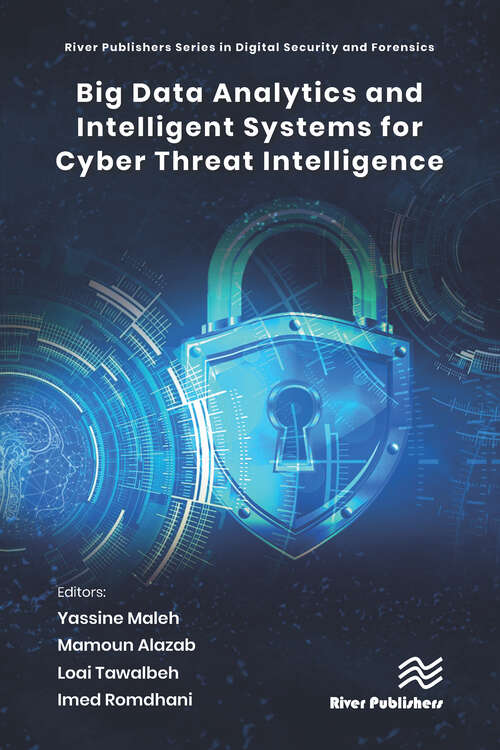 Book cover of Big Data Analytics and Intelligent Systems for Cyber Threat Intelligence