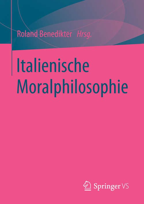 Book cover of Italienische Moralphilosophie (1. Aufl. 2016)