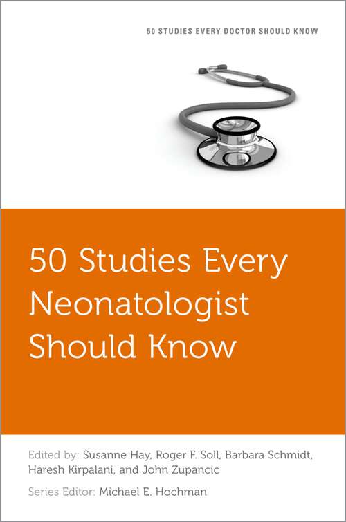 Book cover of 50 Studies Every Neonatologist Should Know (Fifty Studies Every Doctor Should Know)