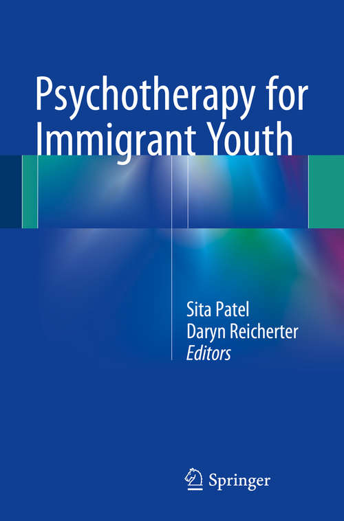 Book cover of Psychotherapy for Immigrant Youth (1st ed. 2016)