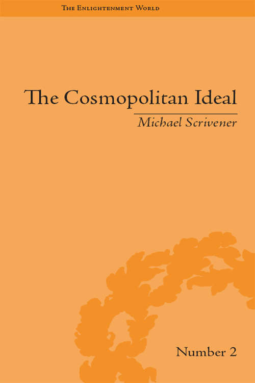 Book cover of The Cosmopolitan Ideal (The Enlightenment World)