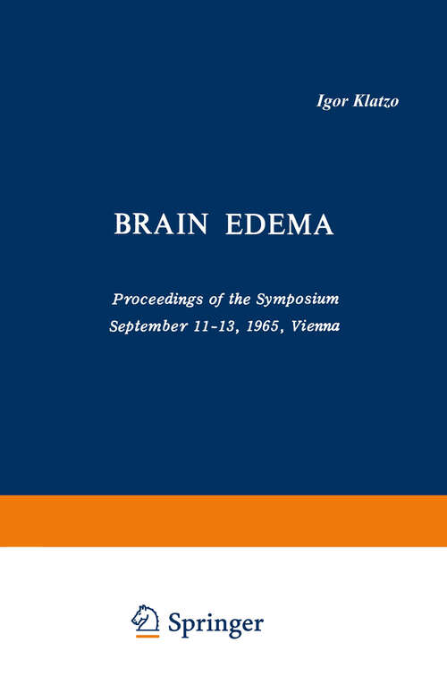 Book cover of Brain Edema: Proceedings of the Symposium September 11–13, 1965, Vienna (1967)