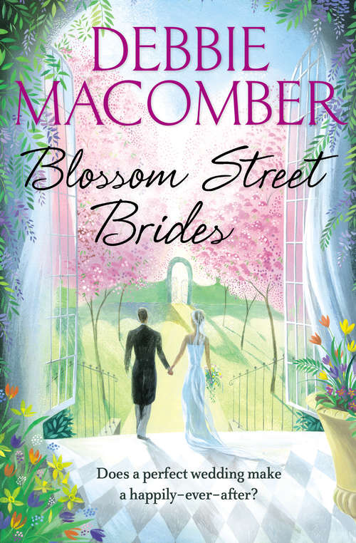 Book cover of Blossom Street Brides: A Blossom Street Novel (Blossom Street #11)