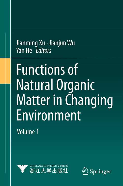 Book cover of Functions of Natural Organic Matter in Changing Environment (2013)