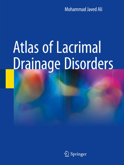 Book cover of Atlas of Lacrimal Drainage Disorders